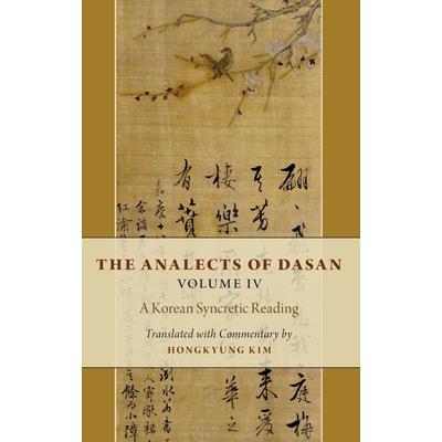 The Analects of Dasan, Volume IV