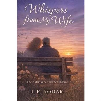 Whispers from My Wife