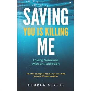 Saving You Is Killing Me