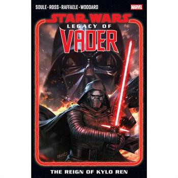 Star Wars: Legacy of Vader - The Reign of Kylo Ren Vol. 1