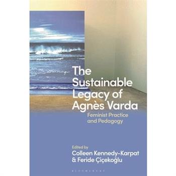 The Sustainable Legacy of Agn癡s Varda