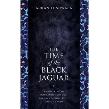 The Time of the Black Jaguar