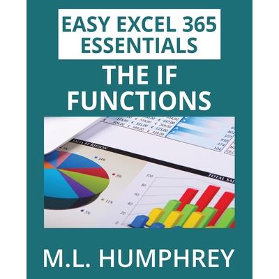 Excel 365 The IF Functions