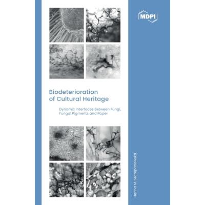 Biodeterioration of Cultural Heritage