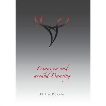 Essays on and around Dancing