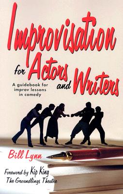 Improvisation for Actors and Writers