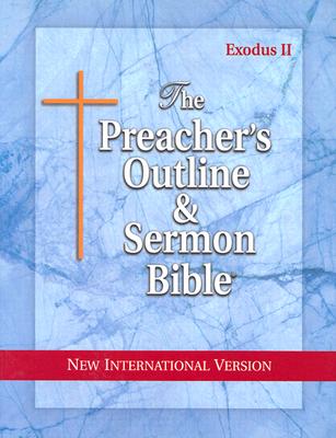 Preacher’s Outline & Sermon Bible-NIV-Exodus 2