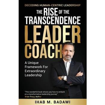 The Rise of the Transcendence Leader-Coach