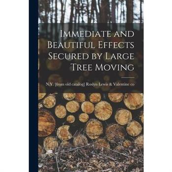 Immediate and Beautiful Effects Secured by Large Tree Moving