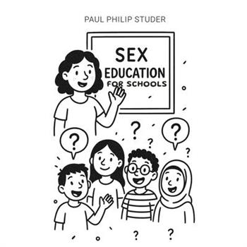 Sex Education for Schools