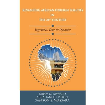 Revamping African Foreign Policies in the 21st Century