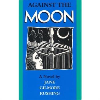 Against the Moon