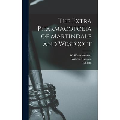 The Extra Pharmacopoeia of Martindale and Westcott