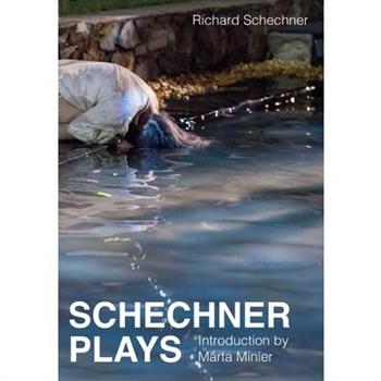Schechner Plays
