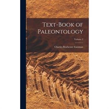 Text-book of Paleontology; Volume 2