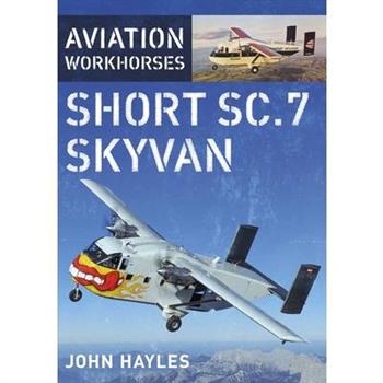 Aviation Workhorses: Short Sc.7 Skyvan