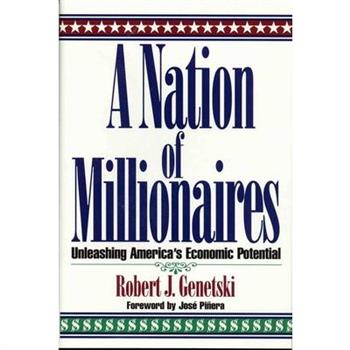 A Nation of Millionaires