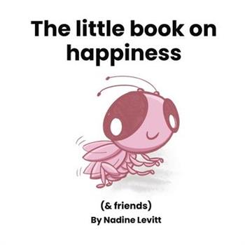 The little book on happiness