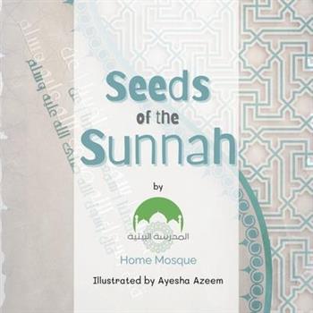 Seeds of the Sunnah