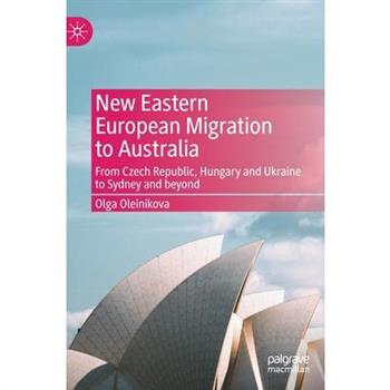 New Eastern European Migration to Australia