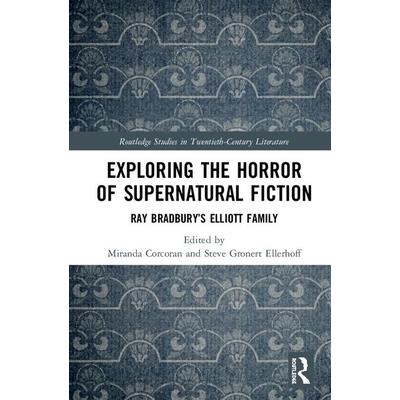 Exploring the Horror of Supernatural FictionRay Bradbury’s Elliott Family