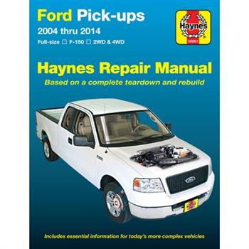 Ford Pick-Ups 2004 Thru 2014