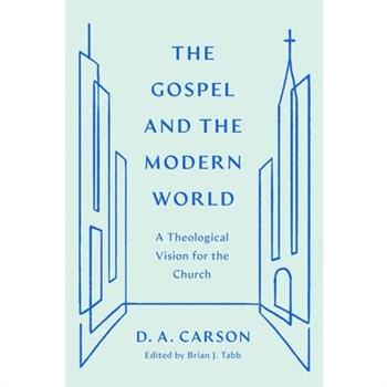 The Gospel and the Modern World