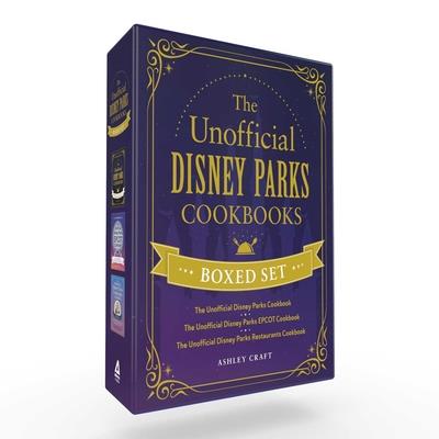 The Unofficial Disney Parks Cookbooks Boxed Set