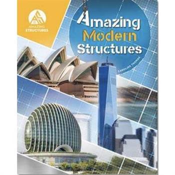 Amazing Modern Structures
