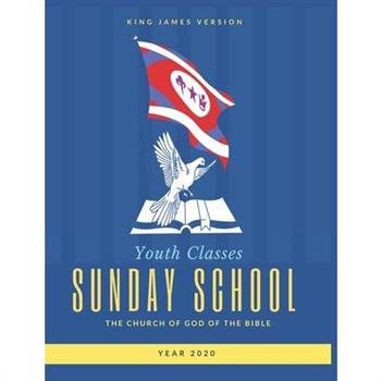 Youth Classes Sunday School Year 2020