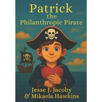 Patrick the Philanthropic Pirate