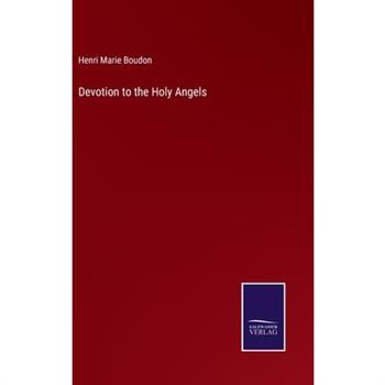 Devotion to the Holy Angels