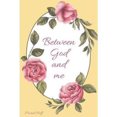 Between God and Me