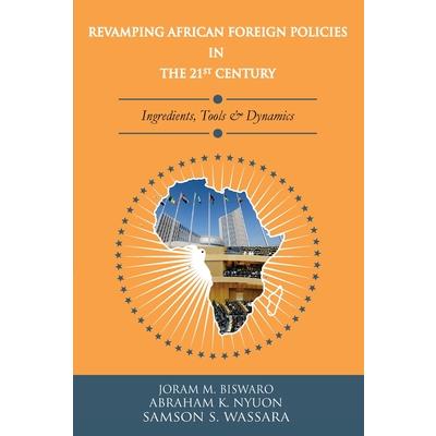 Revamping African Foreign Policies in the 21st Century