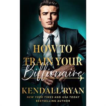 How to Train Your Billionaire