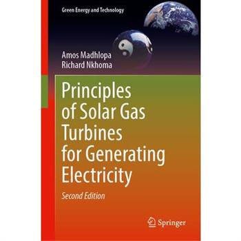 Principles of Solar Gas Turbines for Generating Electricity