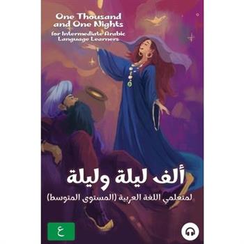 One Thousand and One Nights for Intermediate Arabic Language Learners