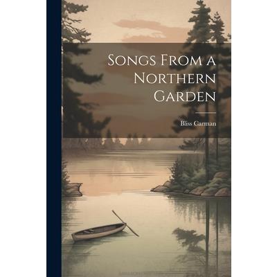 Songs From a Northern Garden