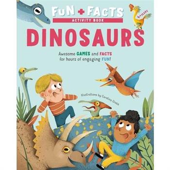Fun + Facts: Dinosaurs