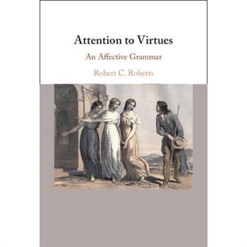 Attention to Virtues
