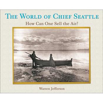 The World of Chief Seattle