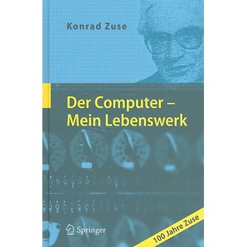 Der Computer - Mein Lebenswerk