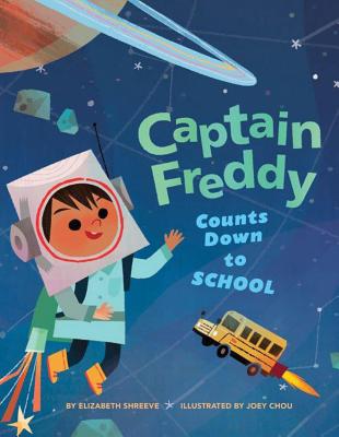 Captain Freddy Counts Down to School Captain Freddy Counts Down to School