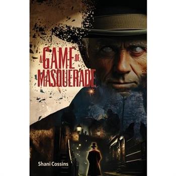 A Game of Masquerade