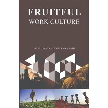 Fruitful Work Culture