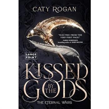 Kissed by the Gods