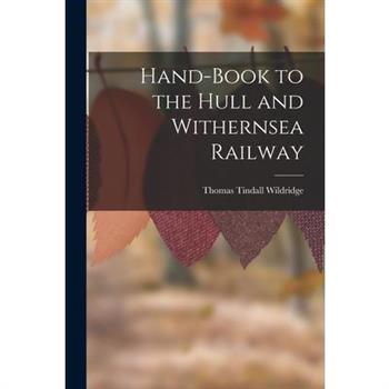 Hand-Book to the Hull and Withernsea Railway