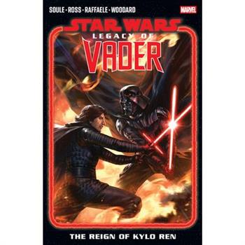 Star Wars: Legacy of Vader - The Reign of Kylo Ren Vol. 2