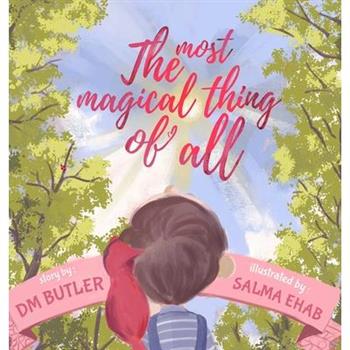 The Most Magical Thing of All