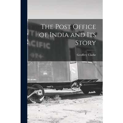 The Post Office of India and its Story